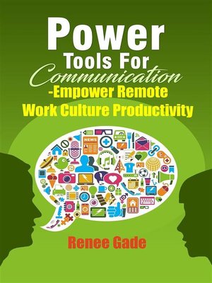 cover image of Power Tools of  Communication--Empower Remote Work Culture  Productivity
